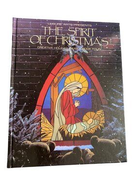 The Spirit Of Christmas: Creative Holiday Ideas Book Four